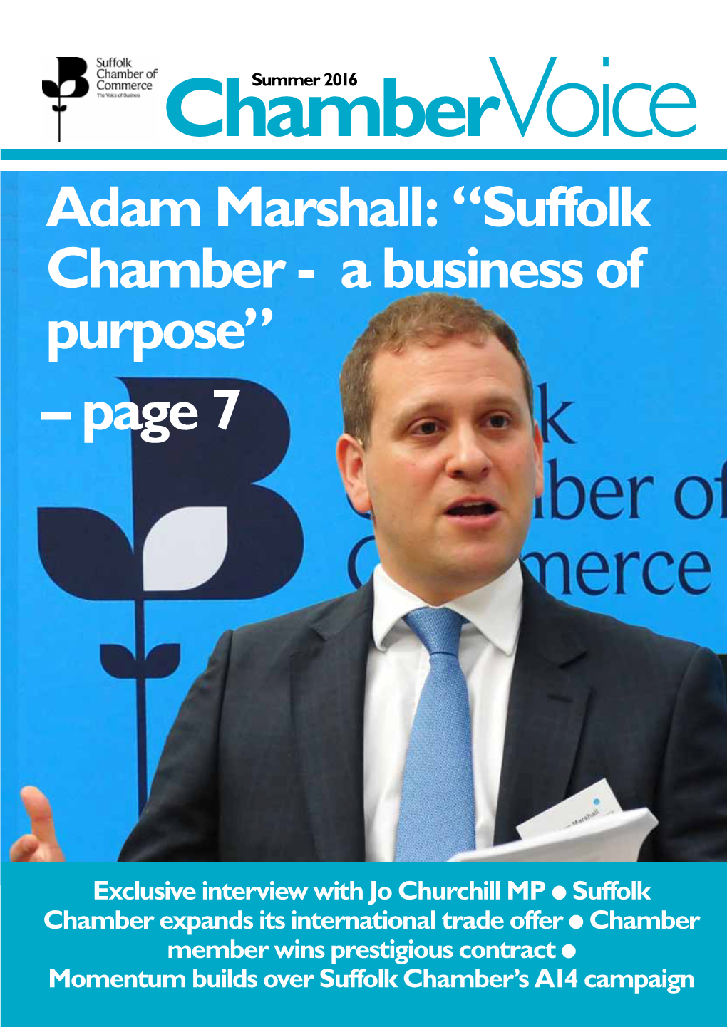 Adam Marshall: “Suffolk Chamber - a Business of Purpose” – Page 7