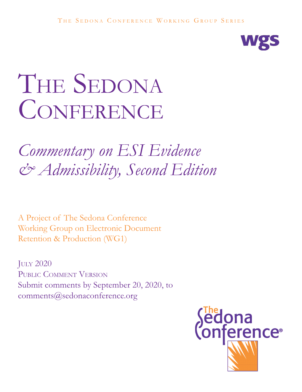 The Sedona Conference Commentary on ESI Evidence & Admissibility