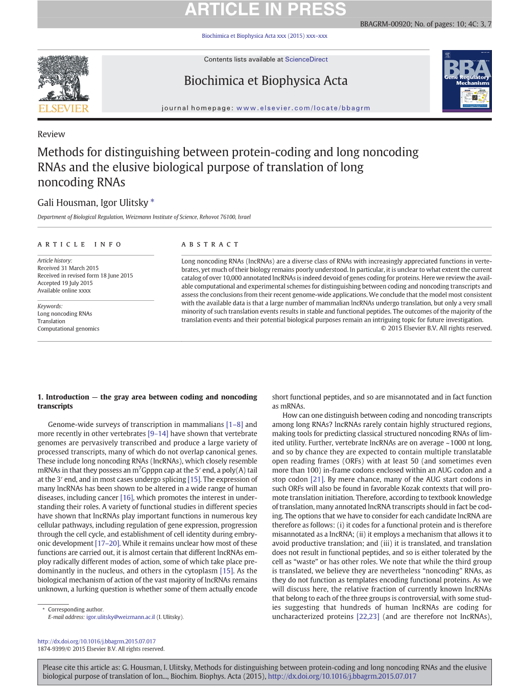 Methods for Distinguishing Between Protein-Coding and Long Noncoding Rnas and the Elusive Biological Purpose of Translation of Long Noncoding Rnas