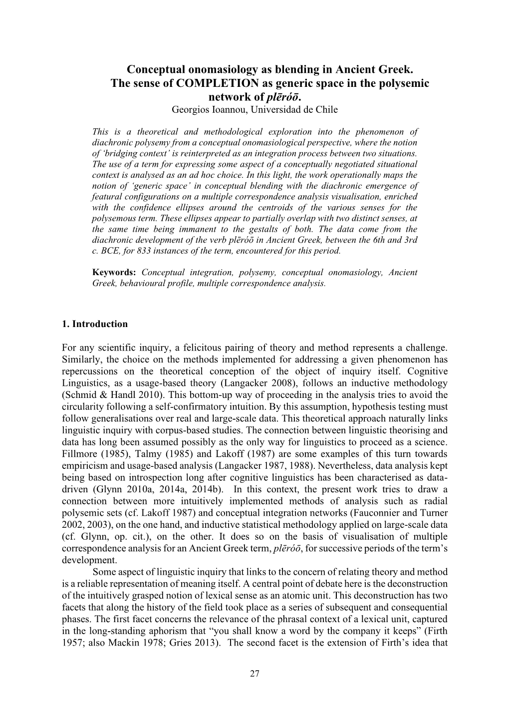 Conceptual Onomasiology As Blending in Ancient Greek. the Sense of COMPLETION As Generic Space in the Polysemic Network of Plēróō