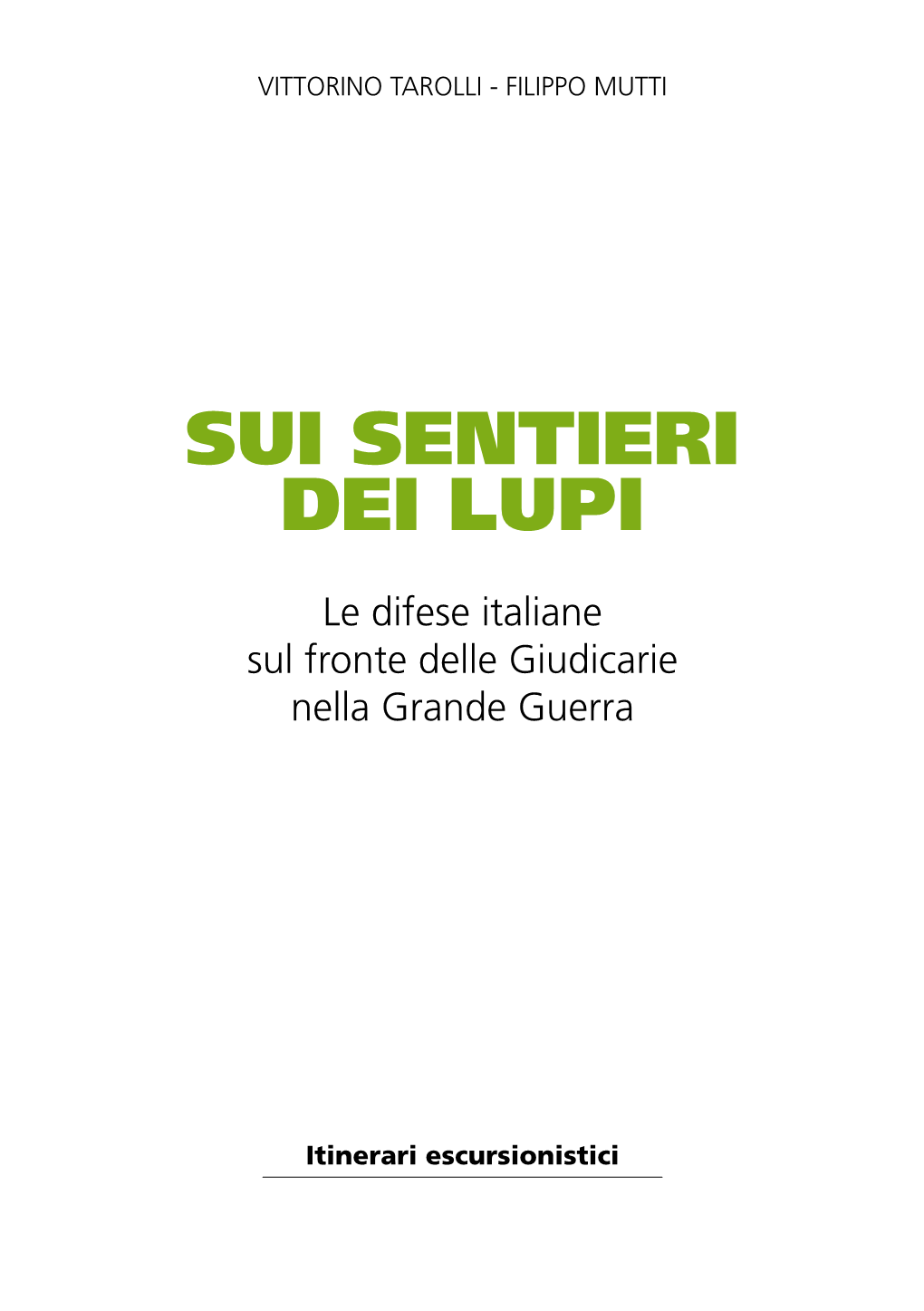 Sui Sentieri Dei Lupi