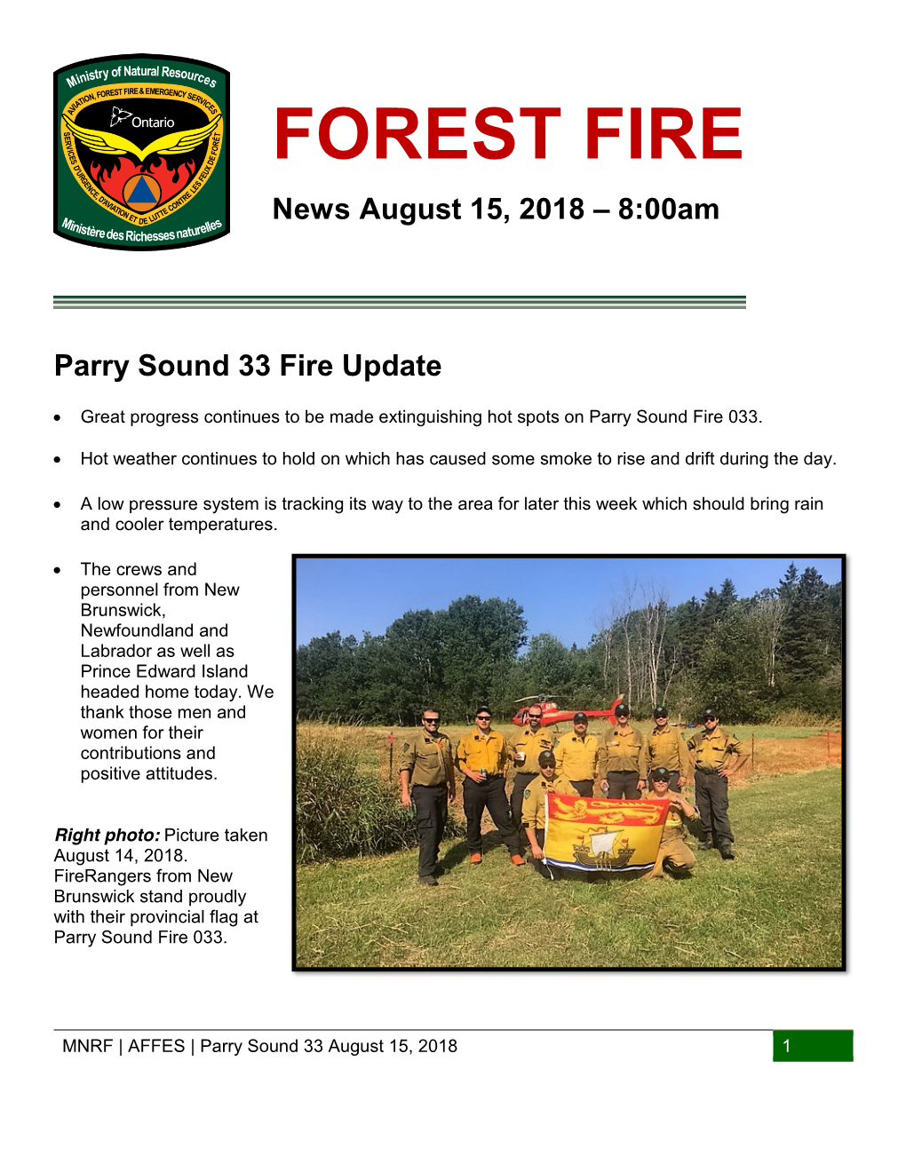 FOREST FIRE News August 15, 2018 – 8:00Am