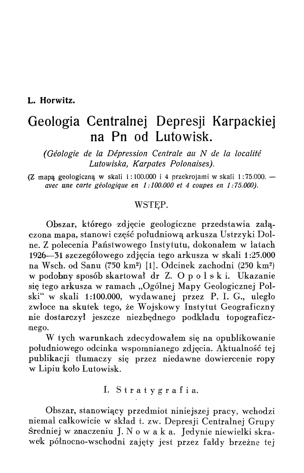 Geologia Centralnej Depresji Karpackiej Na Pn Od Lutowisk. (Géologie De La Dépression Centrale Aa N De La Localité Lutowiska, Karpates Polonaises)