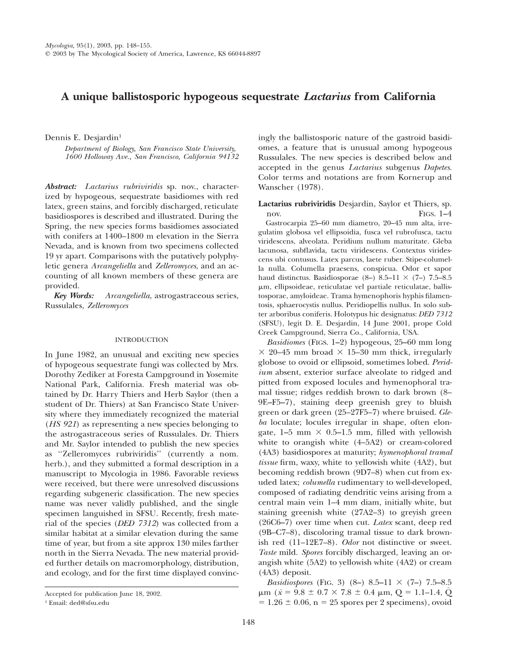 A Unique Ballistosporic Hypogeous Sequestrate Lactarius from California