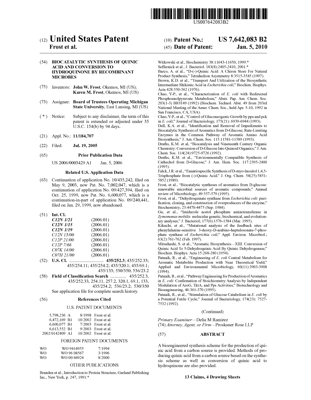 (12) United States Patent (10) Patent No.: US 7,642,083 B2 Frost Et Al