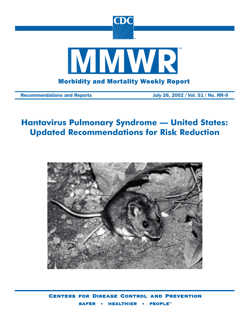Hantavirus Pulmonary Syndrome- United States