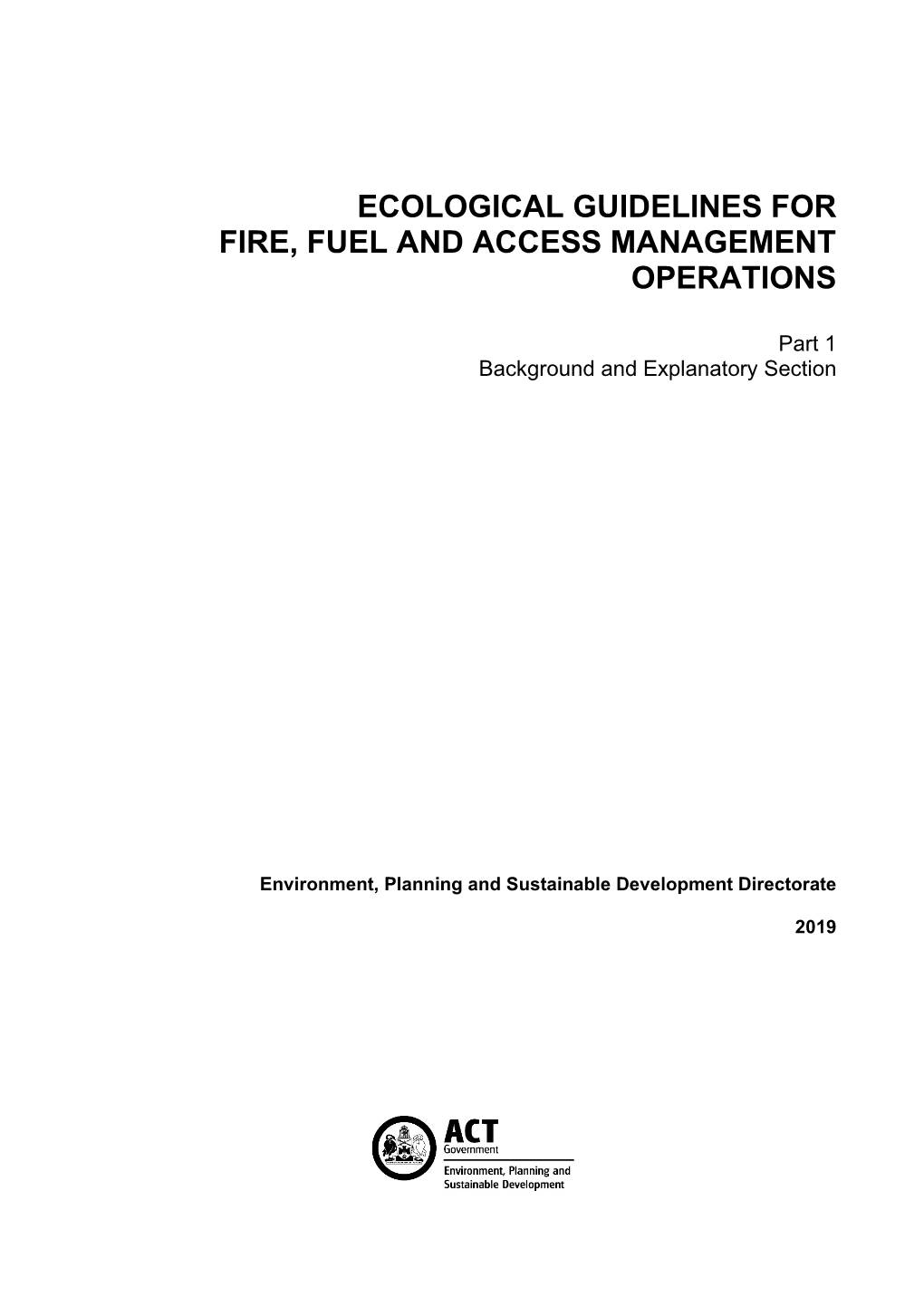 Ecological Guidelines for Fire, Fuel and Access Management Operations