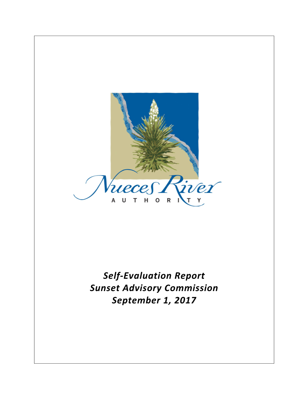 NUECES RIVER AUTHORITY Self-Evaluation Report