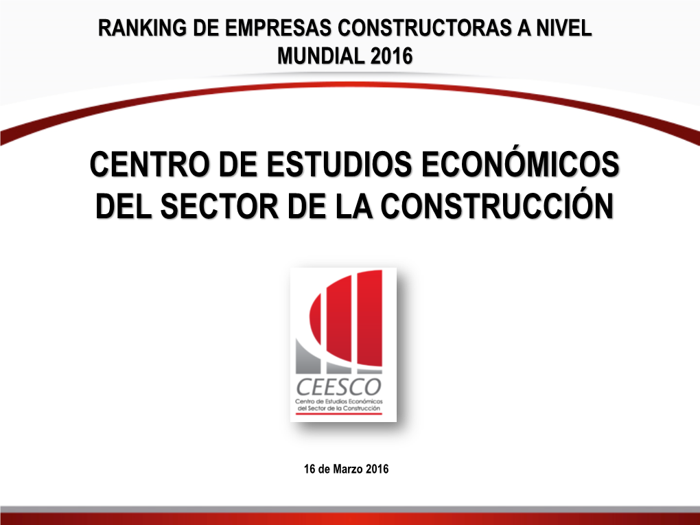 Centro De Estudios Económicos Del Sector De La Construcción