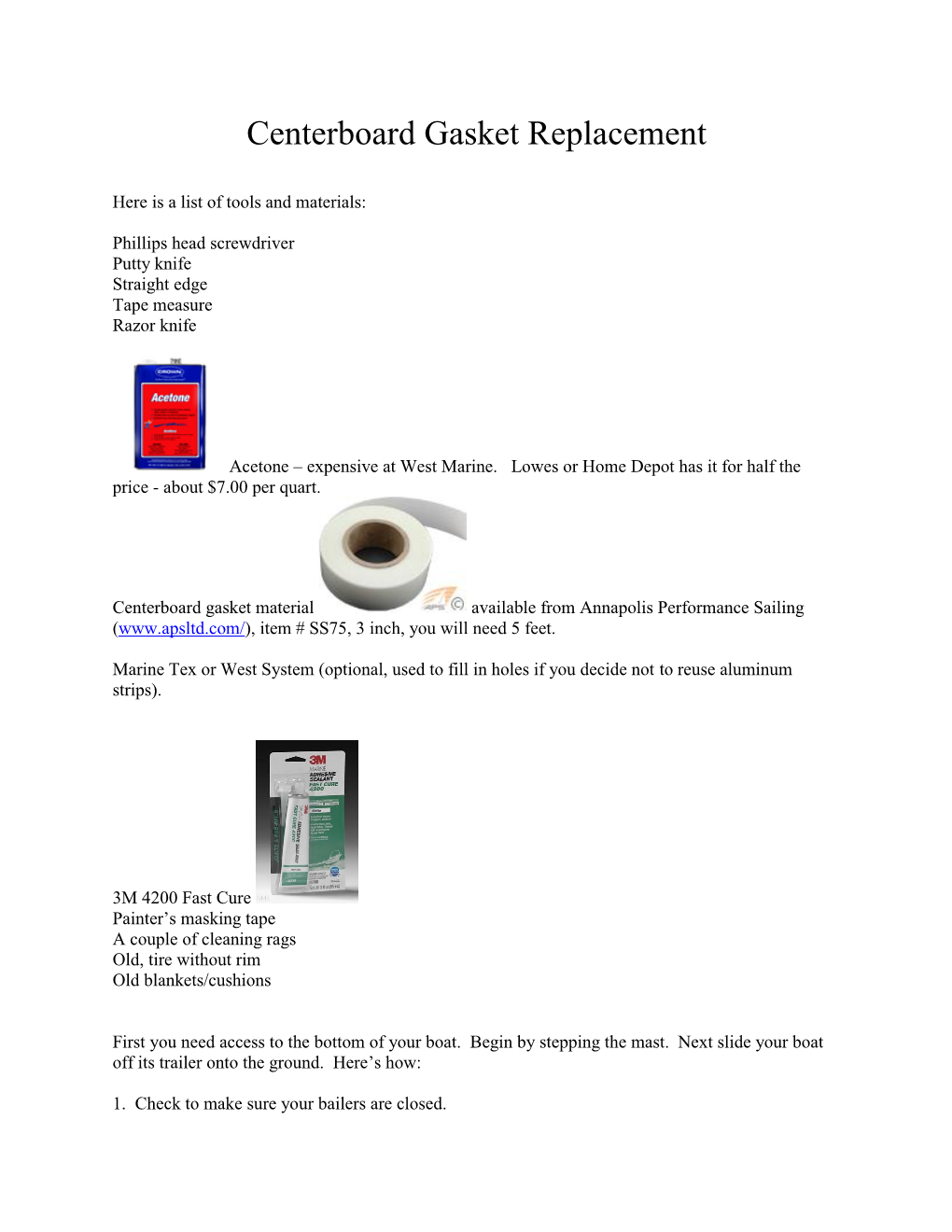 Centerboard Gasket Replacement