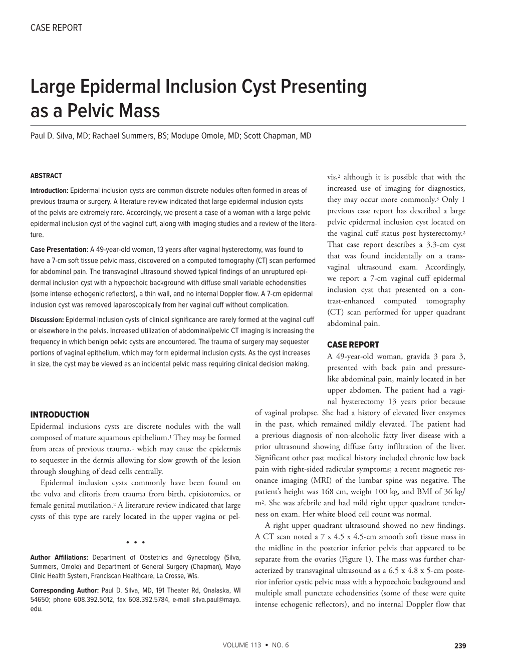 Large Epidermal Inclusion Cyst Presenting As a Pelvic Mass Paul D