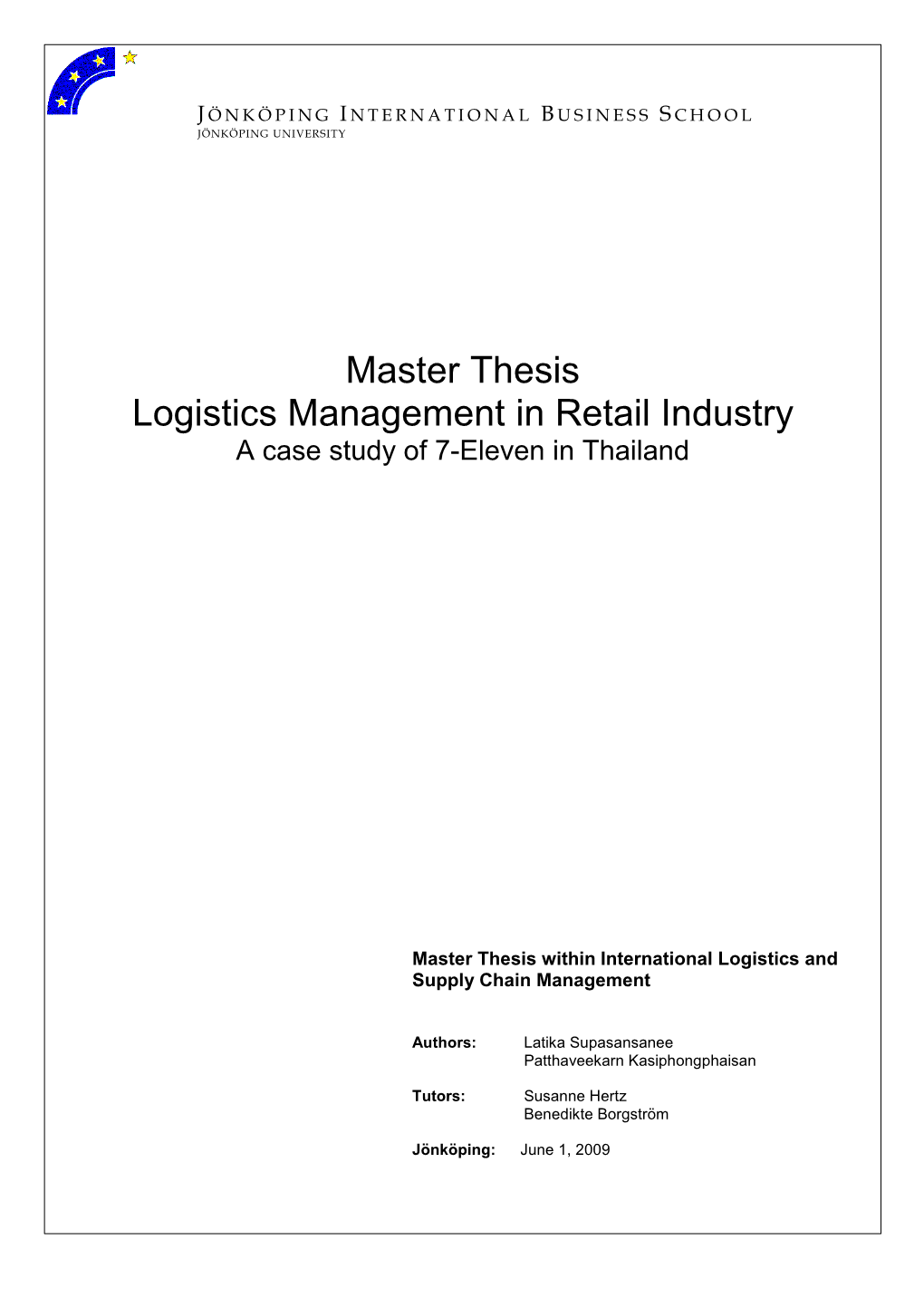 Master Thesis Logistics Management in Retail Industry a Case Study of 7-Eleven in Thailand