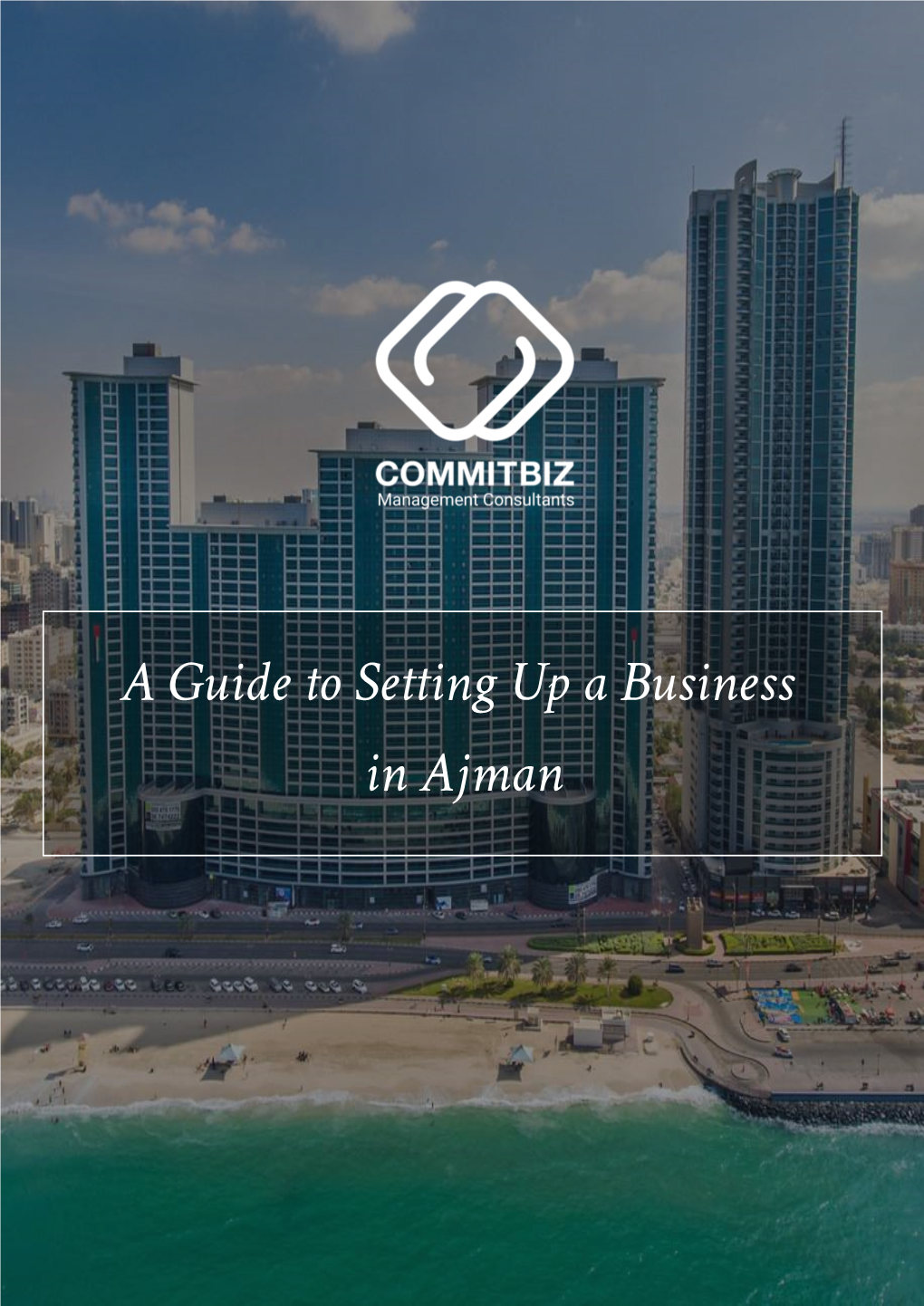A Guide to Setting up a Business in Ajman Index Page