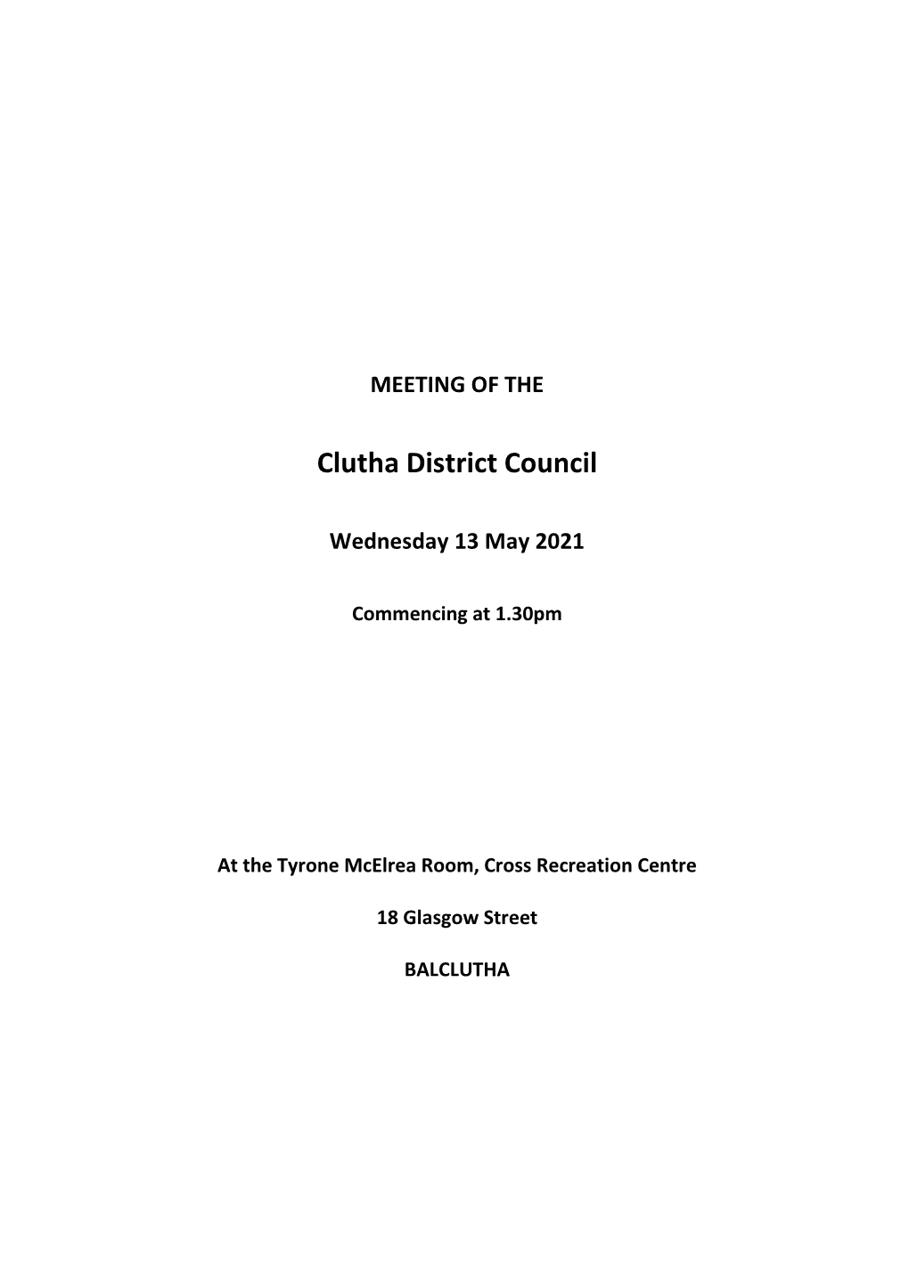 Clutha District Council Meeting Agenda 13 May 2021