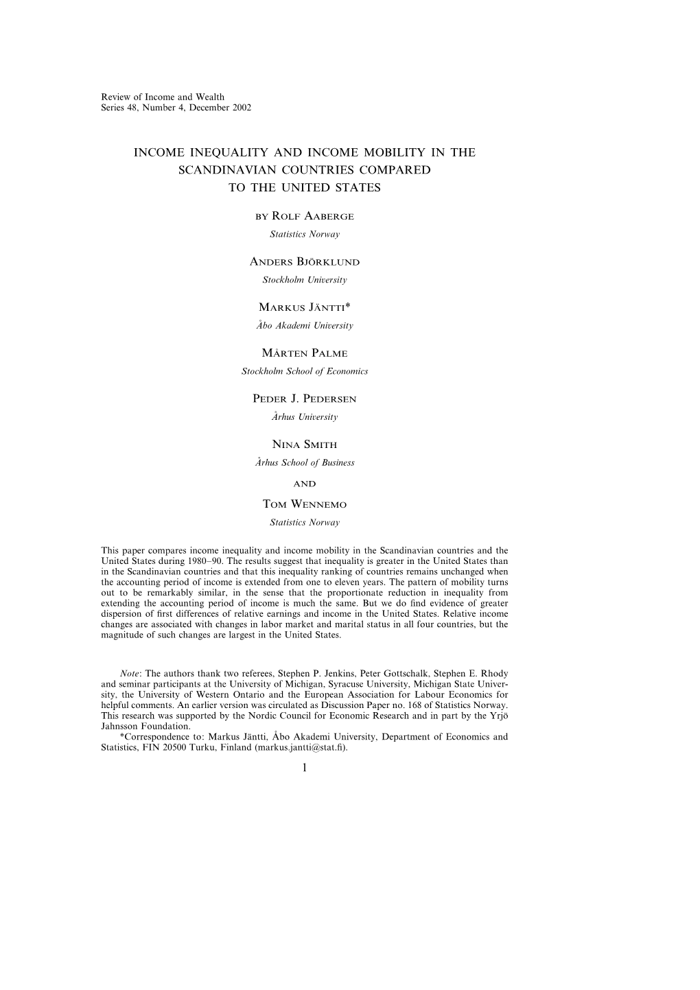 Income Inequality and Income Mobility in the Scandinavian Countries Compared to the United States