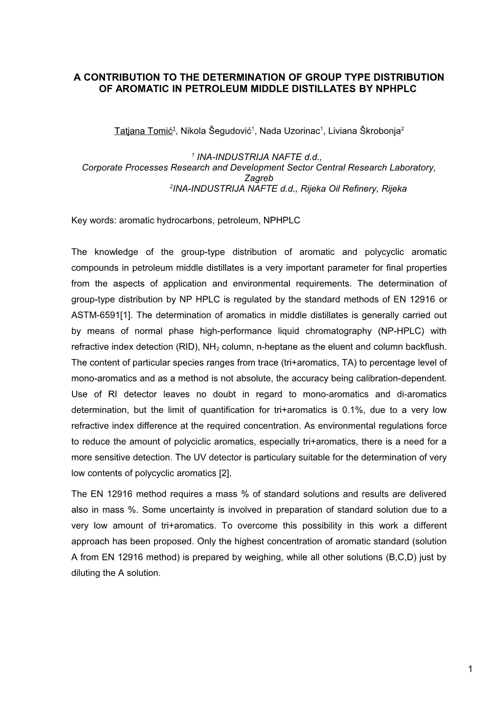 A Contribution to the Determination of Group Type Distribution of Aromatic in Petroleum