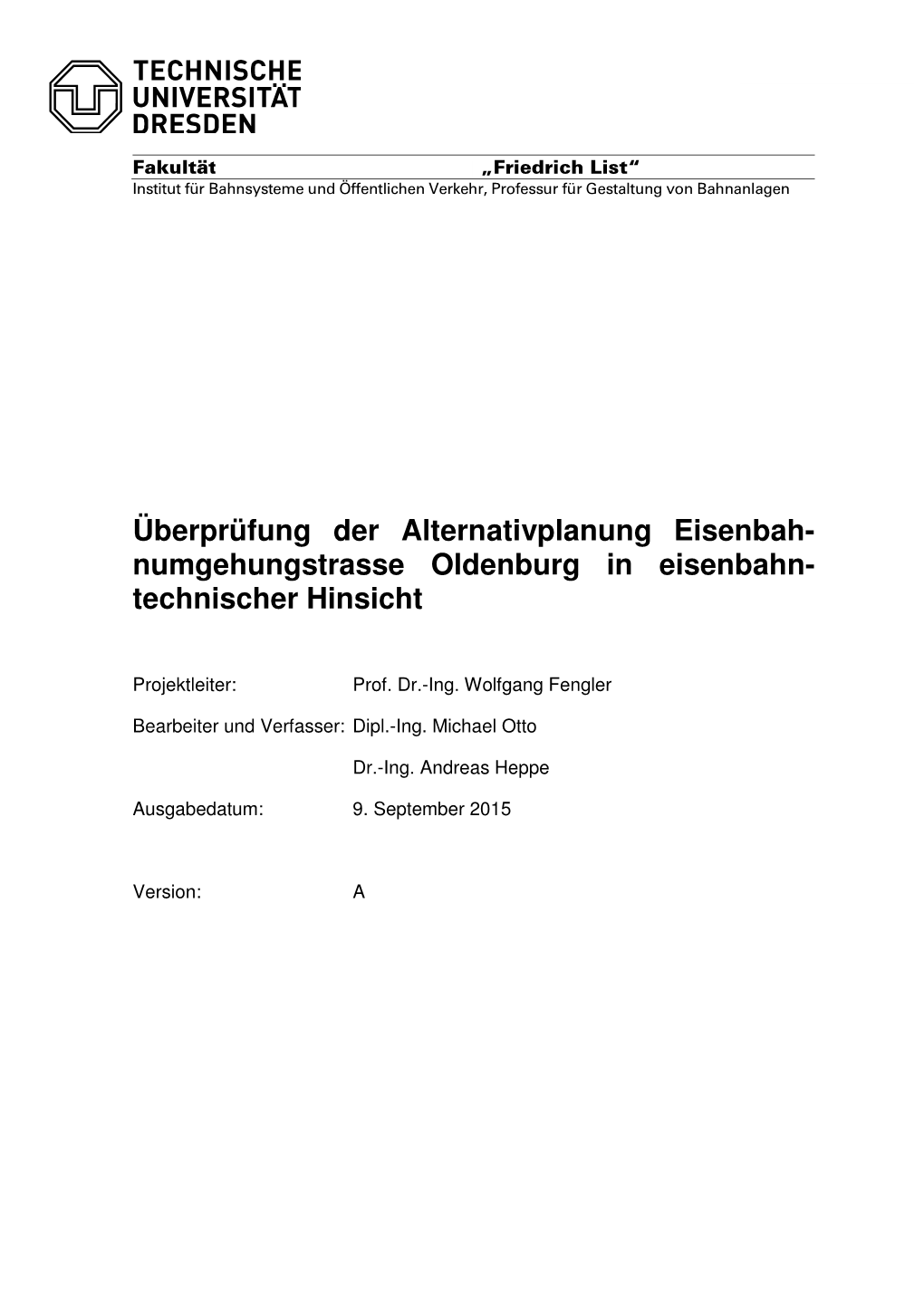 Numgehungstrasse Oldenburg in Eisenbahn- Technischer Hinsicht