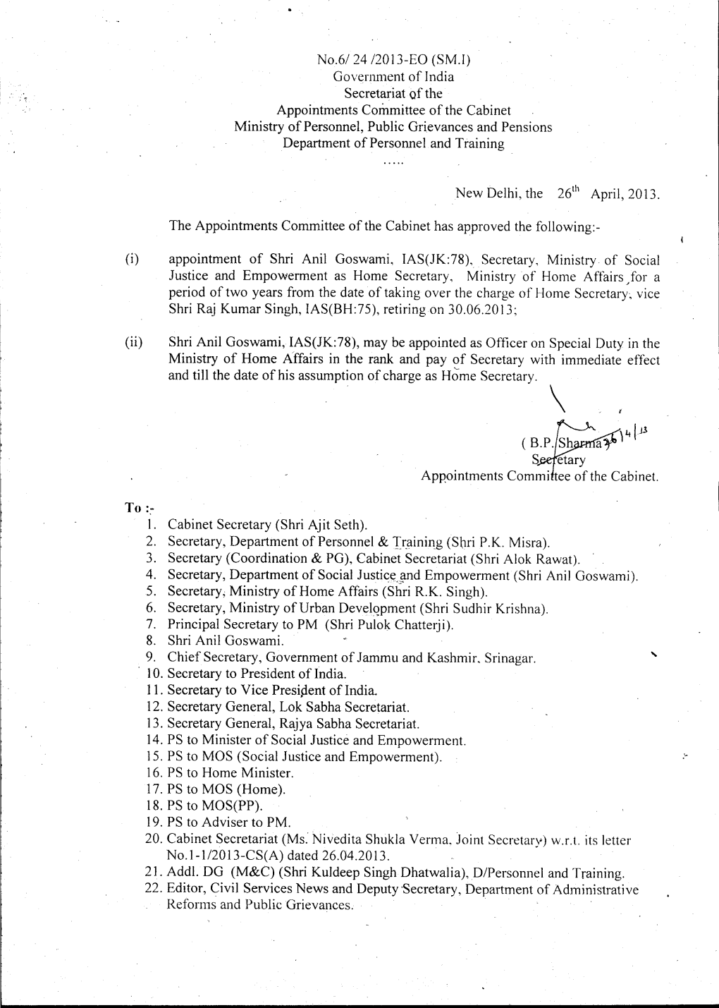 No.6/ 24 /2013-E0 (SM.I) Government of India Secretariat of The