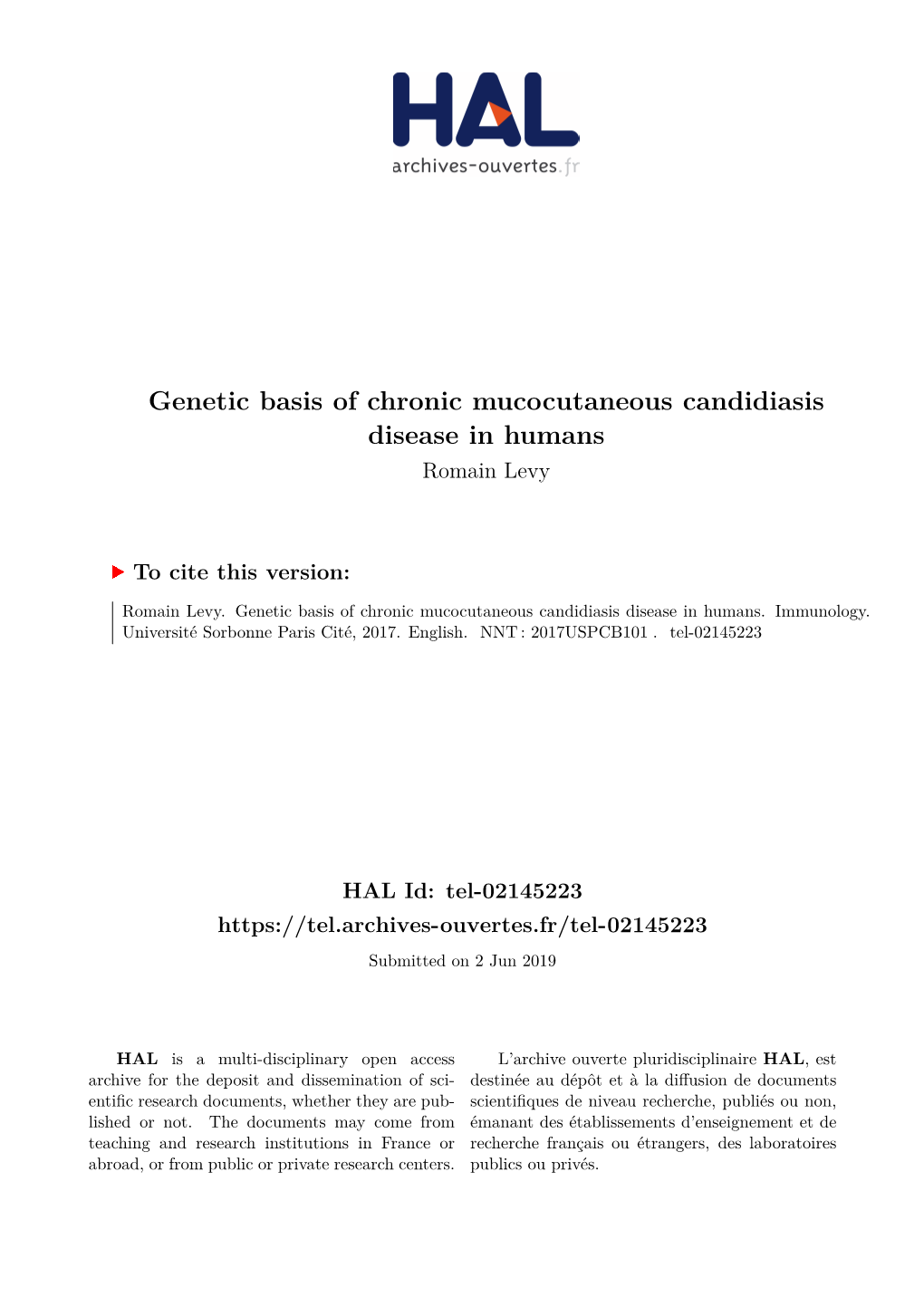 Genetic Basis of Chronic Mucocutaneous Candidiasis Disease in Humans Romain Levy