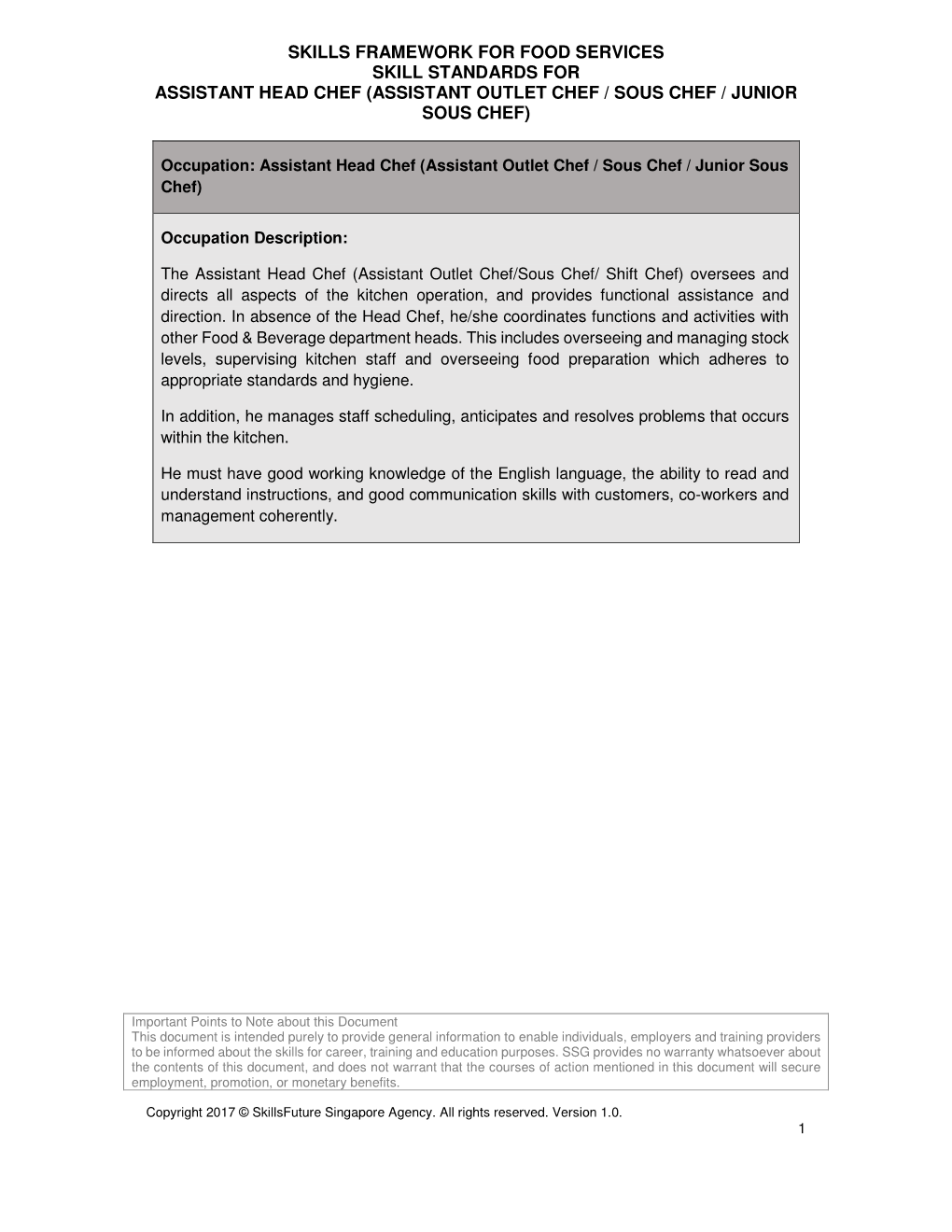 Skills Framework for Food Services Skill Standards for Assistant Head Chef (Assistant Outlet Chef / Sous Chef / Junior Sous Chef)