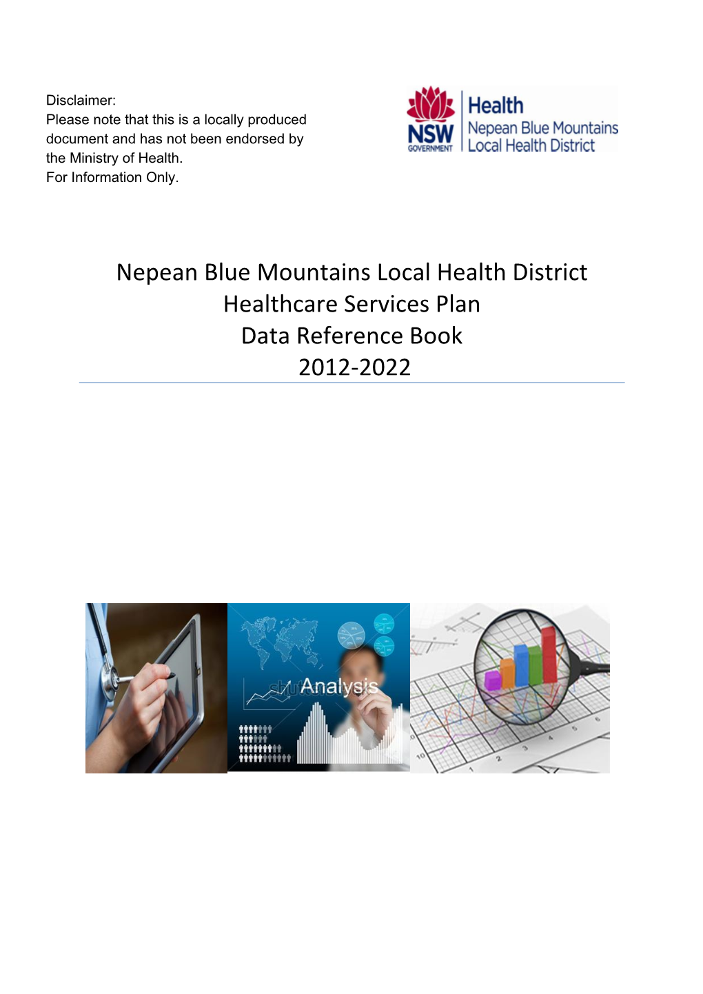 NBMLHD Healthcare Services Plan Data Reference Book 2012-2022 Is to Provide Further Details in Terms of Data for the NBMLHD Healthcare Services Plan 2012-2022