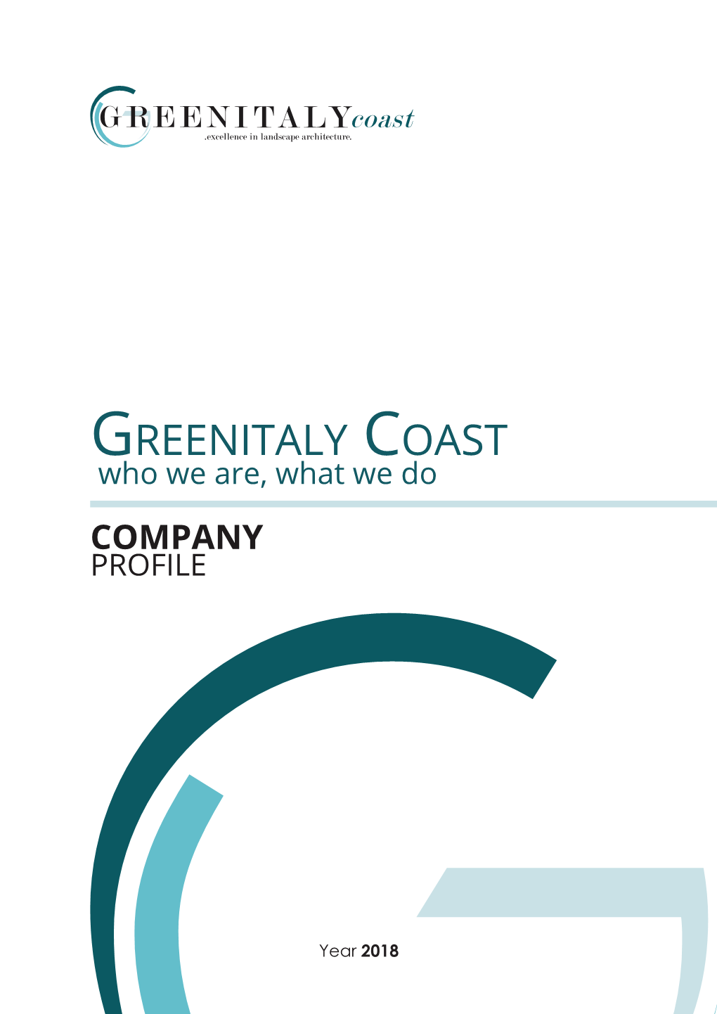 Greenitaly Coast Who We Are, What We Do COMPANY PROFILE