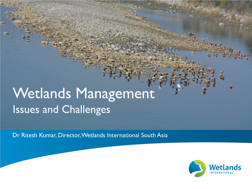 Wetlands Management Issues and Challenges