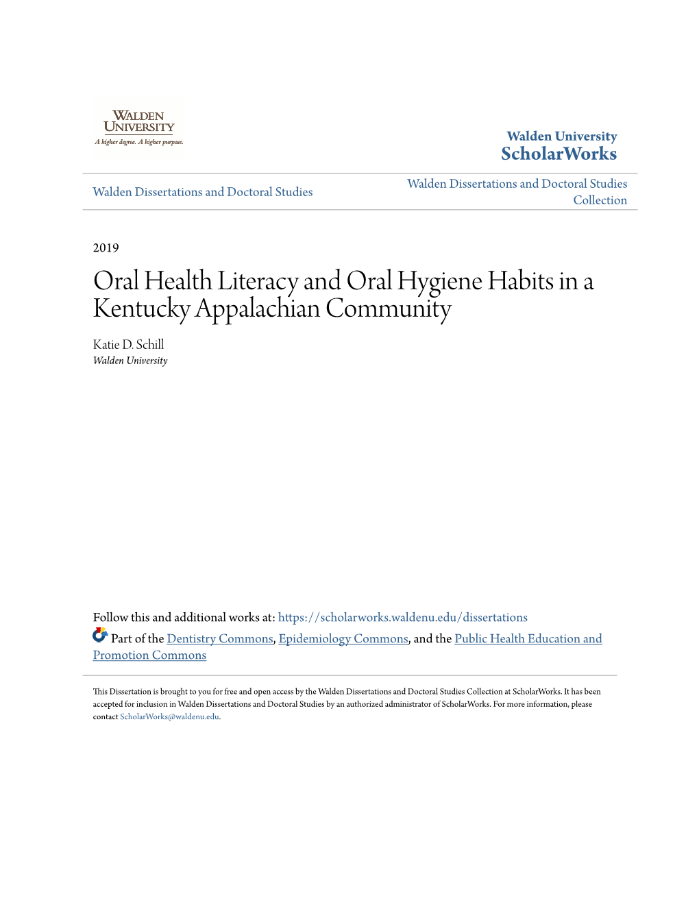 Oral Health Literacy and Oral Hygiene Habits in a Kentucky Appalachian Community Katie D