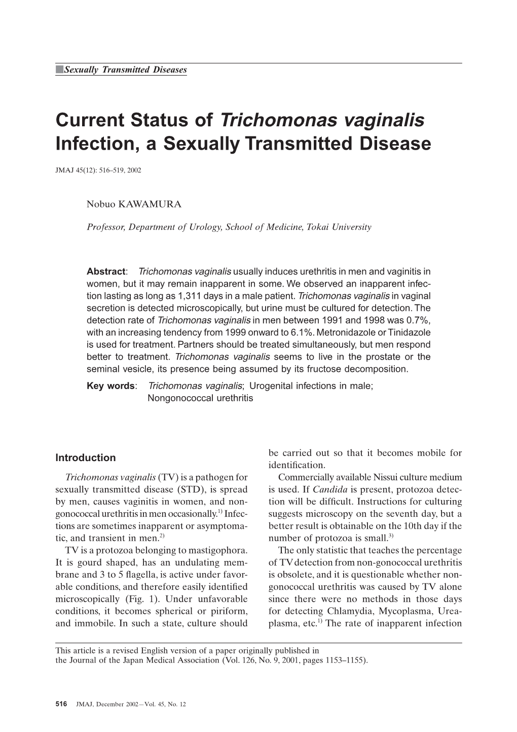 Current Status of Trichomonas Vaginalis Infection, a Sexually Transmitted Disease