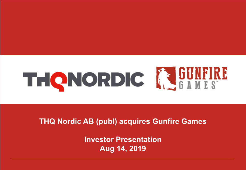 THQ Nordic AB (Publ) Acquires Gunfire Games Investor