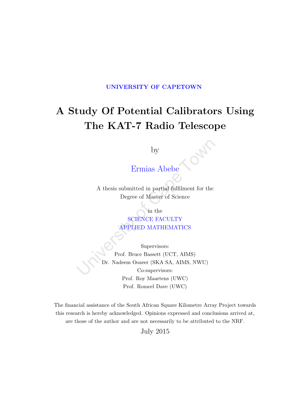 A Study of Potential Calibrators Using the KAT-7 Radio Telescope