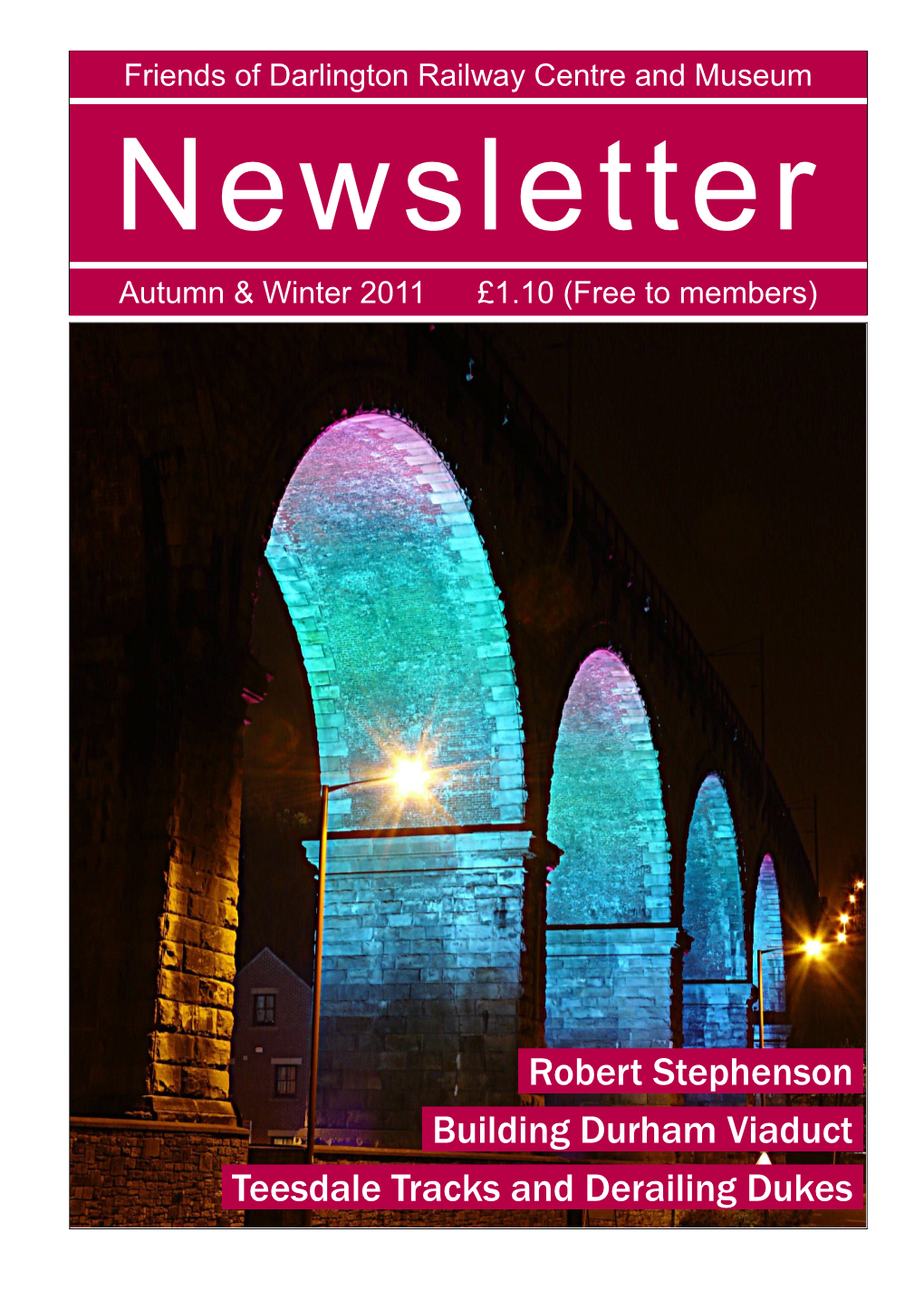 Newsletter Autumn & Winter 2011 £1.10 (Free to Members)