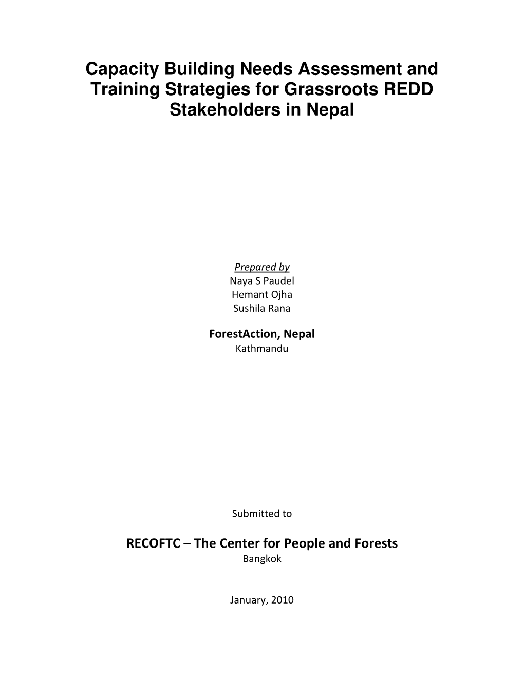 Capacity Building Needs Assessment and Training Strategies for Grassroots REDD Stakeholders in Nepal