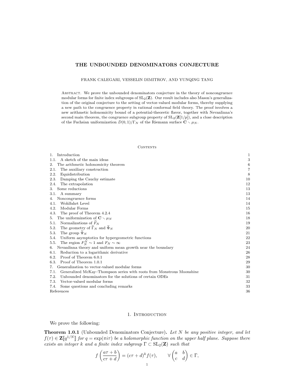 Theorem 1.0.1 (Unbounded Denominators Conjecture)