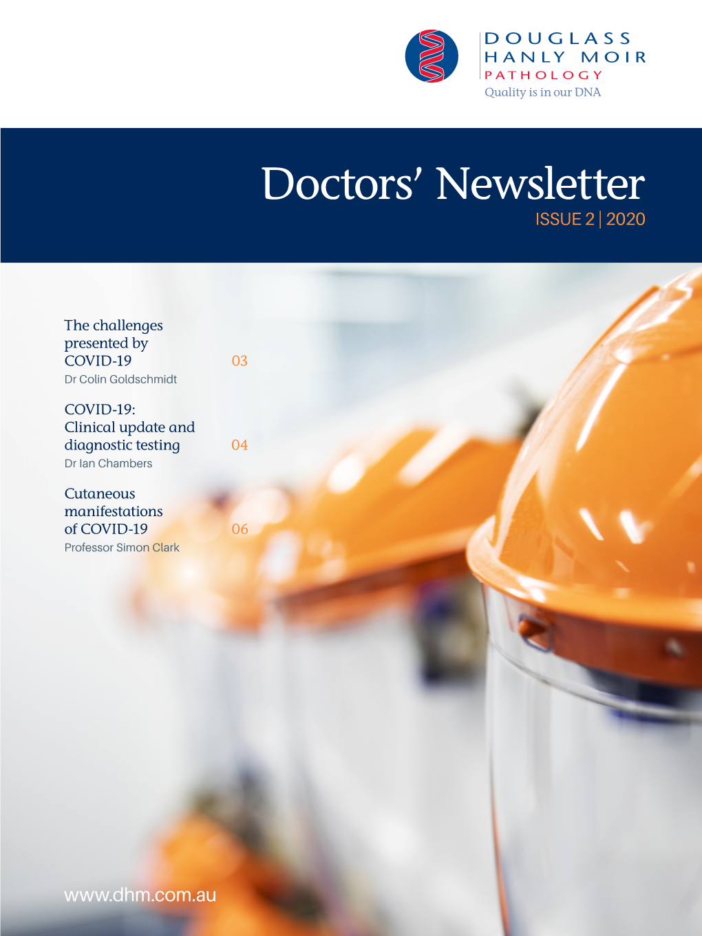 Doctors' Newsletter Becomes a Resource of Maximum Possible Interest, Information and Relevance