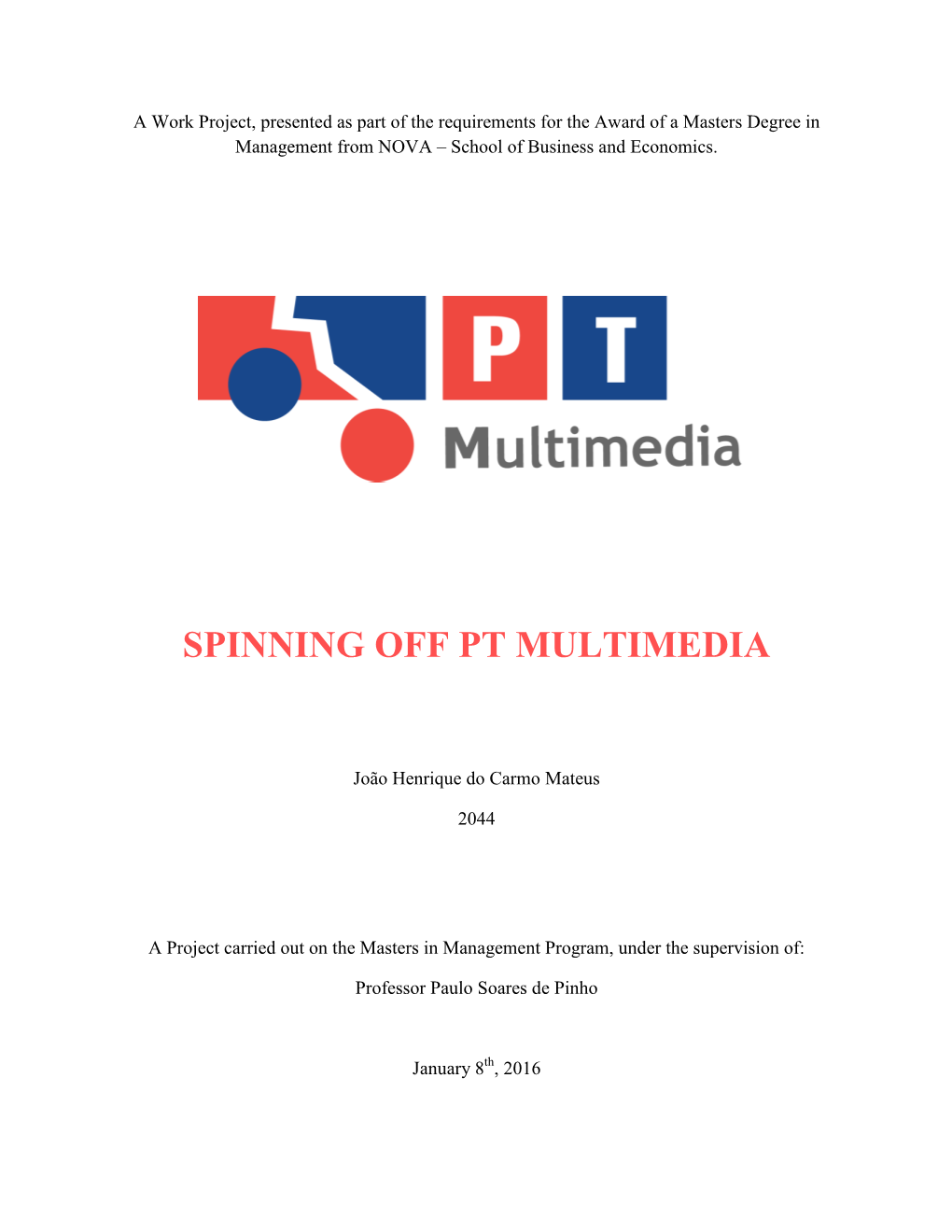 Spinning Off Pt Multimedia