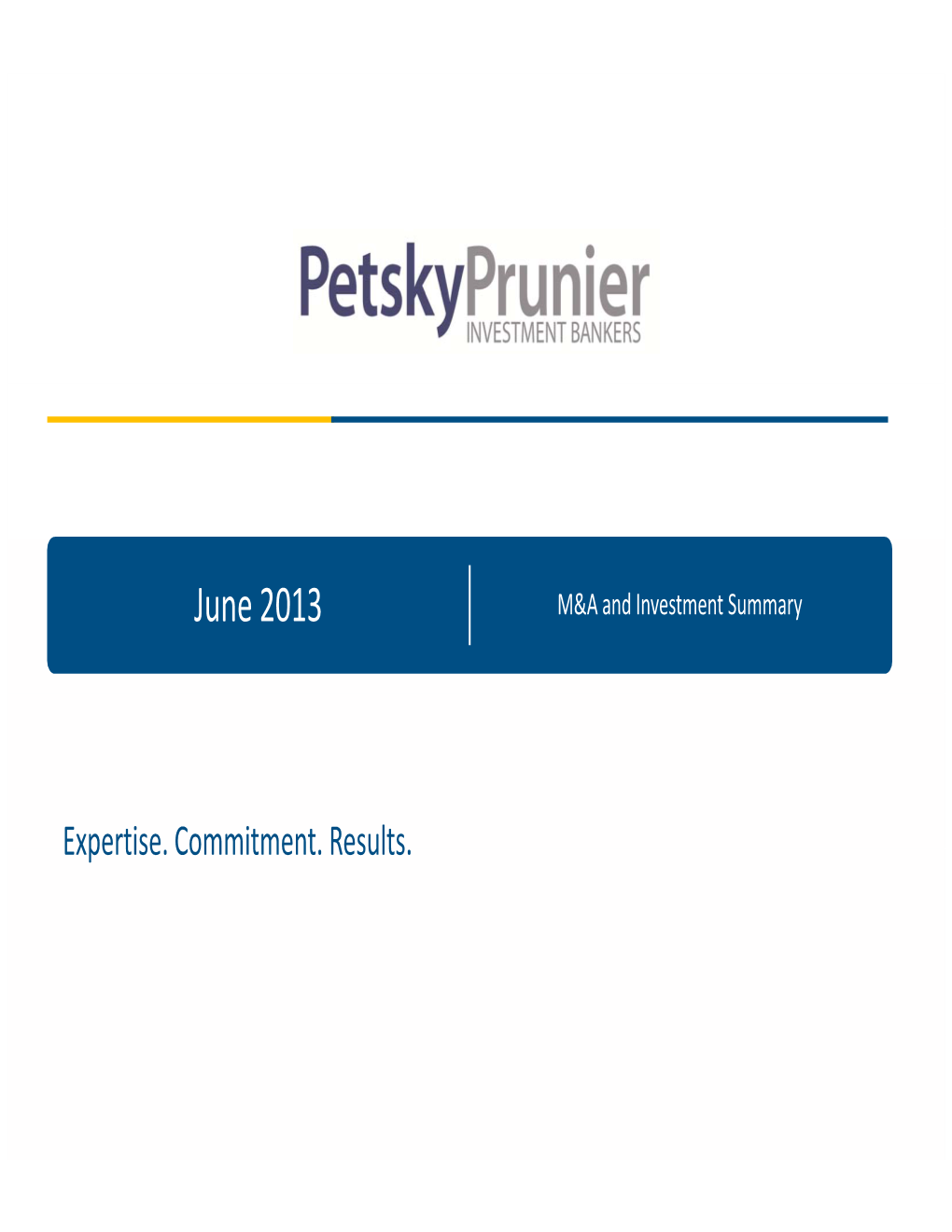 June 2013 M&A and Investment Summary