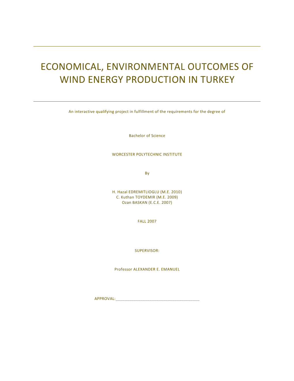 Economical, Environmental Outcomes of Wind Energy Production in Turkey