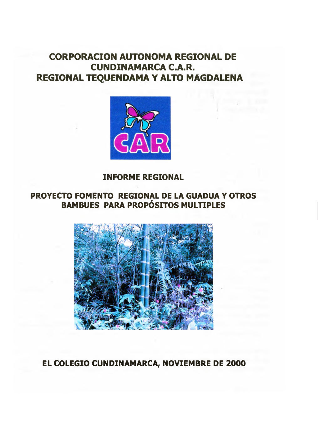 Corporacion Autonoma Regional De Cundinamarca C.A.R. Regional Tequendama Y Alto Magdalena