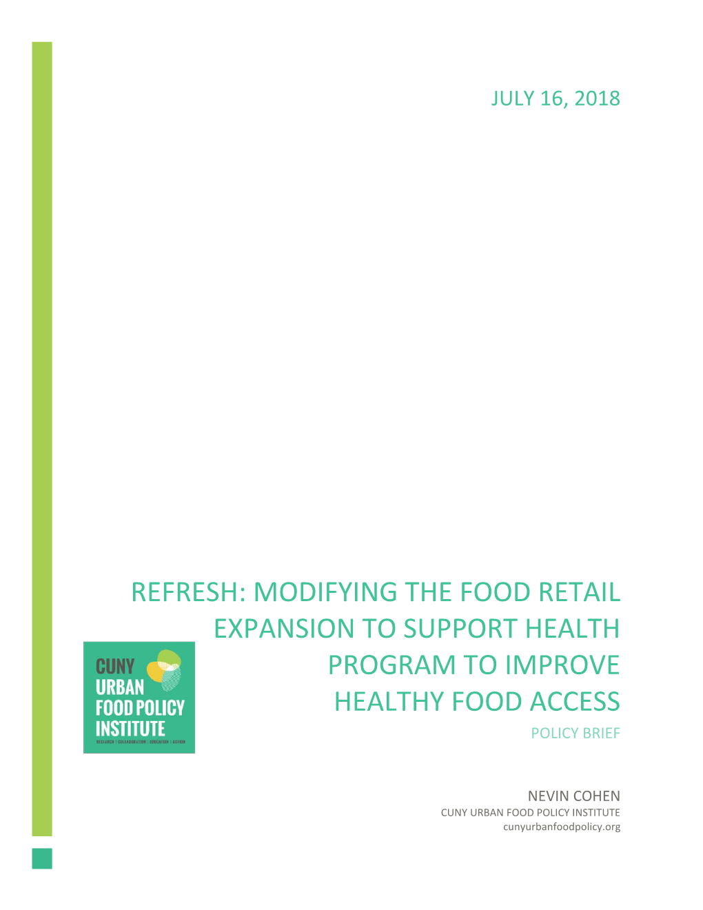 Refresh: Modifying the Food Retail Expansion to Support Health Program to Improve Healthy Food Access Policy Brief
