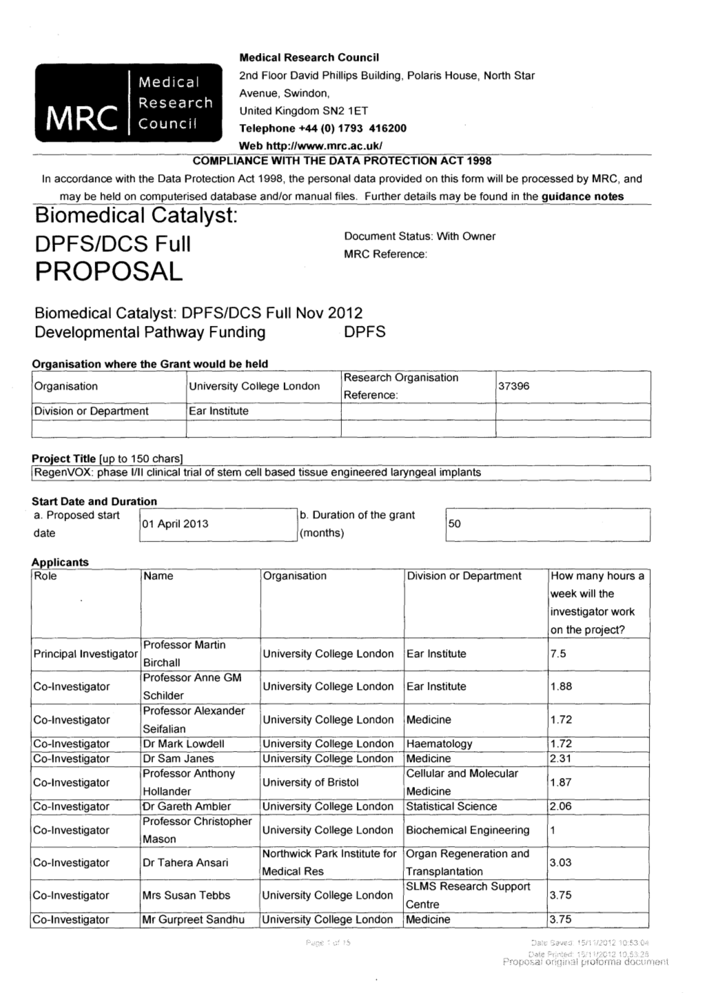 Martin Birchall Regenvox Medical Research Council Funding Application: a Phase I/II Clinical Trial of Stem Cell Based Tissue