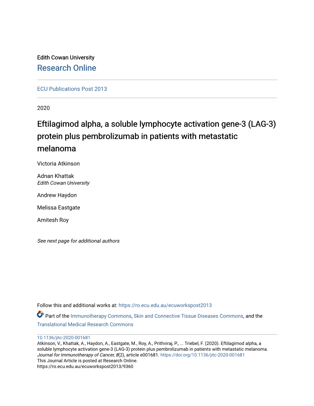 Eftilagimod Alpha, a Soluble Lymphocyte Activation Gene-3 (LAG-3) Protein Plus Pembrolizumab in Patients with Metastatic Melanoma