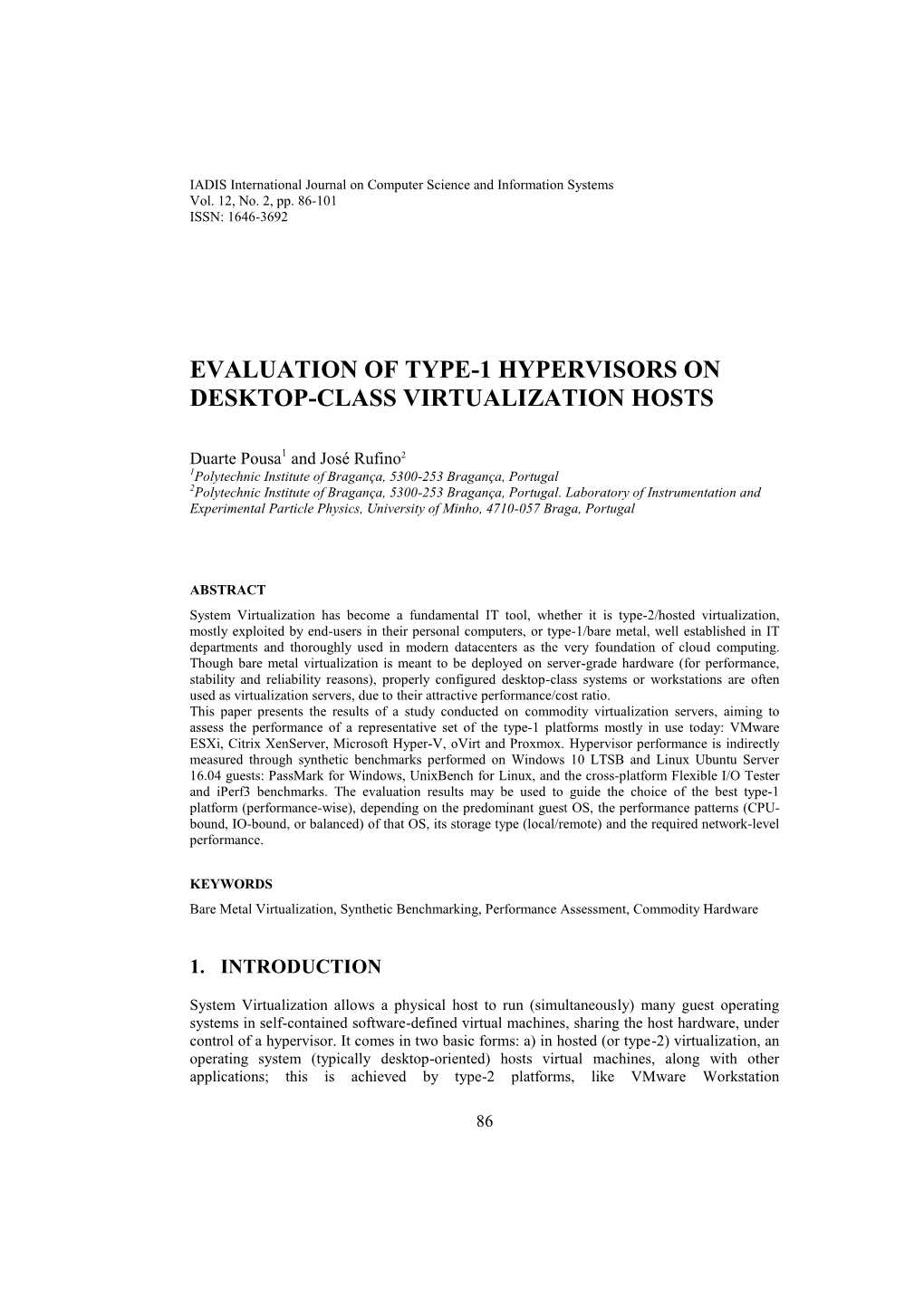 Evaluation of Type-1 Hypervisors on Desktop-Class Virtualization Hosts