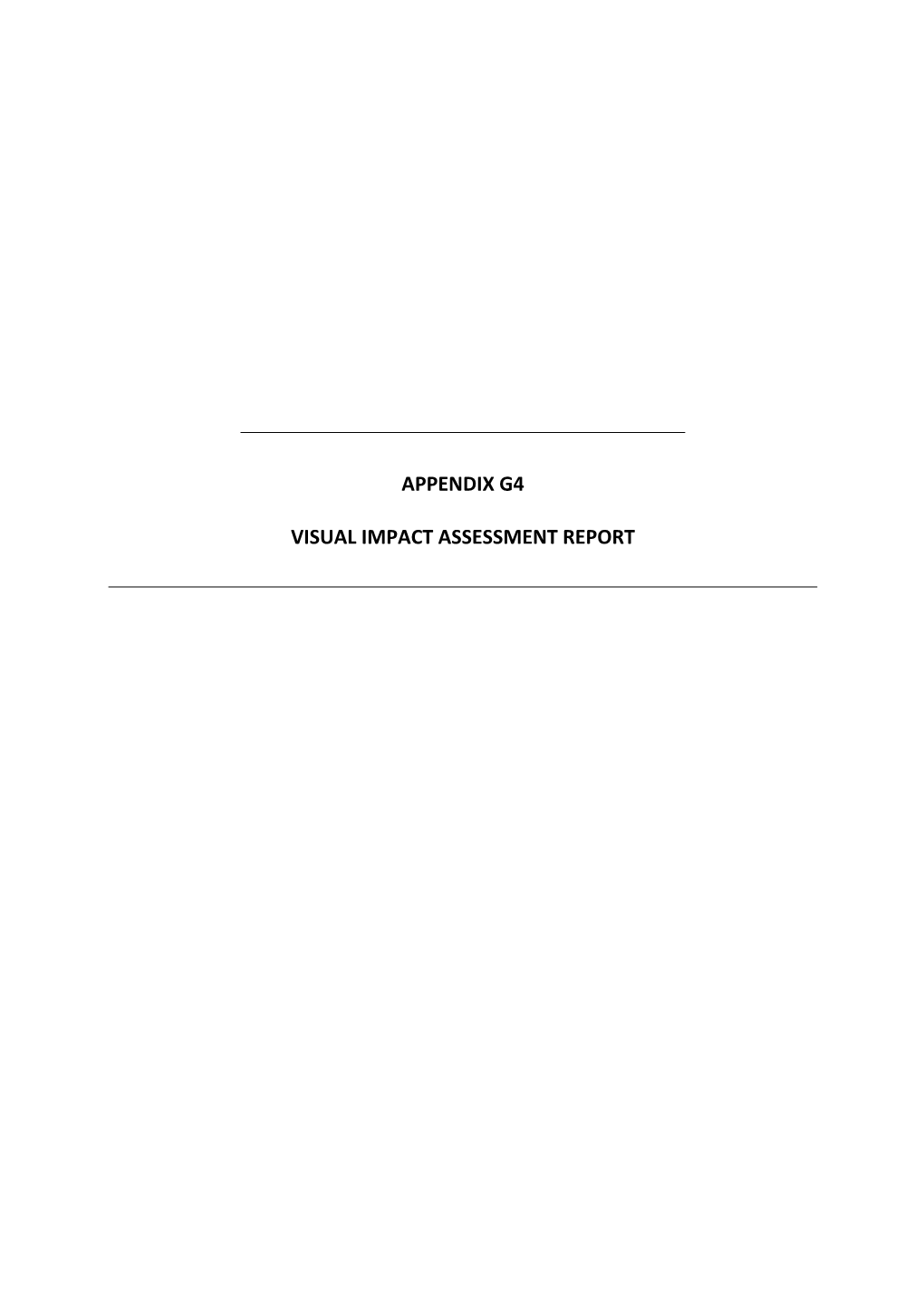 Appendix G4 Visual Impact Assessment Report
