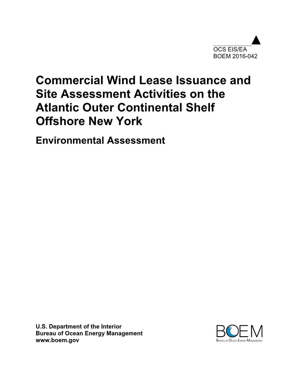 Commercial Wind Lease Issuance and Site Assessment Activities on the Atlantic Outer Continental Shelf Offshore New York