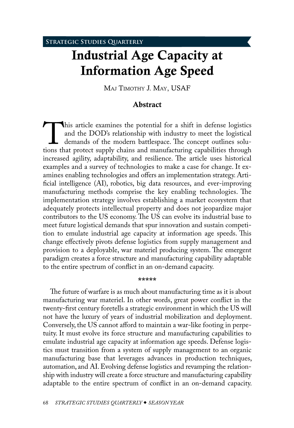 Industrial Age Capacity at Information Age Speed