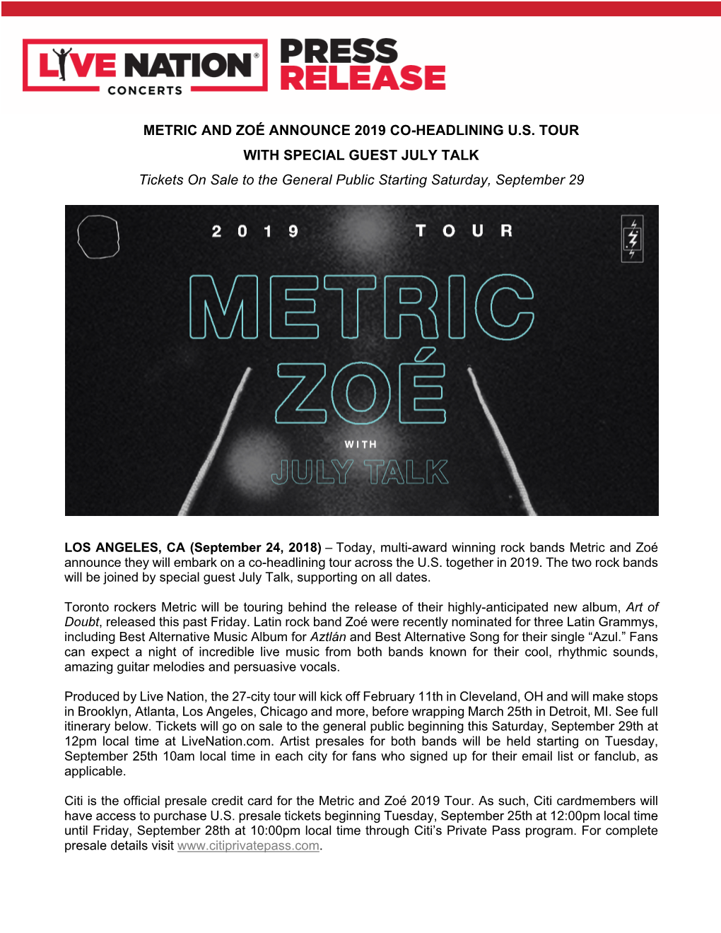 METRIC and ZOÉ ANNOUNCE 2019 CO-HEADLINING U.S. TOUR with SPECIAL GUEST JULY TALK Tickets on Sale to the General Public Starting Saturday, September 29