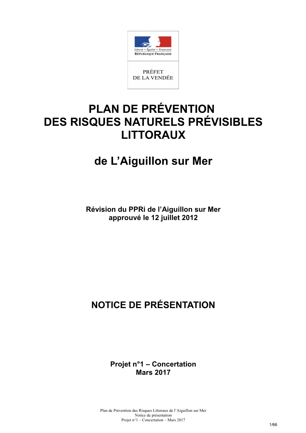 PLAN DE PRÉVENTION DES RISQUES NATURELS PRÉVISIBLES LITTORAUX De L'aiguillon Sur