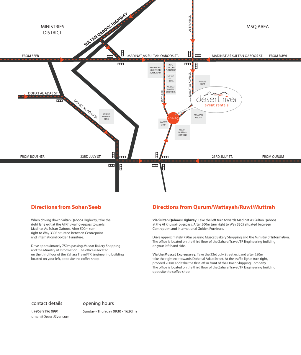 Directions from Sohar/Seeb Directions from Qurum/Wattayah/Ruwi/Muttrah