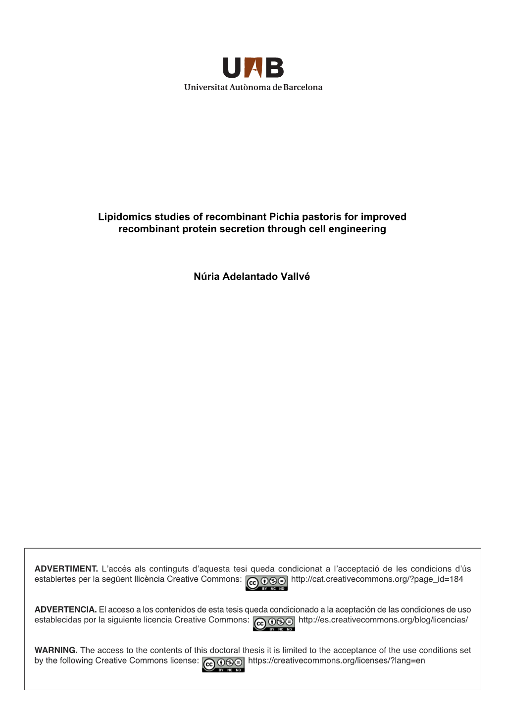 Lipidomics Studies of Recombinant Pichia Pastoris for Improved